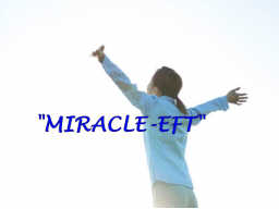 Webinar: ENDLICH SORGENFREI MIT MIRACLE-EFT