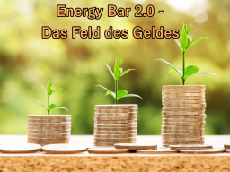 Webinar: Energy Bar 2.0 - Das Feld des Geldes