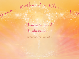 Webinar: ♥♡ Kuthumi, Dana, Kleines Volk live Channeling mit Persönlich gechannelter Botschaft: "Reinste Urform aller Uraspekte sein." ♡♥