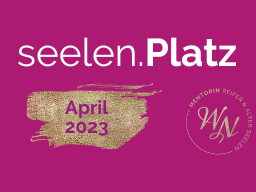 Webinar: seelen.Platz [April 2023]