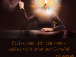 Webinar: Kostenfreies Webinar: Du bist das Licht der Welt - stell es nicht unter den Scheffel!