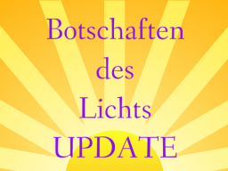 Webinar: BOTSCHAFTEN DES LICHTS "UPDATE" Februar 2016