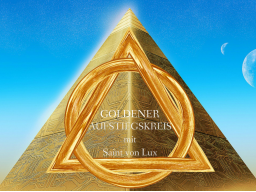 Webinar: GOLDENER AUFSTIEGSKREIS Juni 2016- Trainer: Saint von Lux