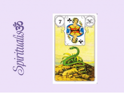 Webinar: ૐ 7 DIE SCHLANGE ૐ Themenreihe: Meine spirituelle Reise durch das Lenormand- Karten-Deck!