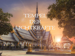 Webinar: TEMPEL DER LICHTKRÄFTE I