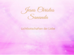 Webinar: ♥♡ Jesus Christus Sananda live Channeling mit persönlich übermittelter Botschaft: "Wahrnehmung in Leichtigkeit"♡♥