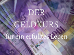 Webinar: DER GELDKURS "REICHTUM ENTSTEHT IM KOPF"