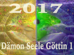 Webinar: 2017 Dämon Seele Göttin