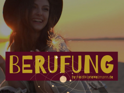 Webinar: Manifestiere Deine wahre Berufung - #BerufungsLoungeEvent