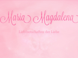 Webinar: ♥♡ Maria Magdalena live Channeling mit Persönlich gechannelter Botschaft: "Frei für Liebe." ♡♥
