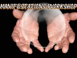 Webinar: Manifestations-Workshop 2.0 Teil 2: Dein Freund das Universum und energetische Manifestationstechniken