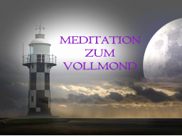 Webinar: VOLLMONDMEDITATION November 2017