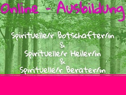 Webinar: Deine Berufung als spiritueller Botschafter, Heiler & Berater leben - kostenFREIer Einblick in die Online-Ausbildung