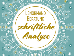 Webinar: Tiefgründige Lenormand-Analyse als Textdokument