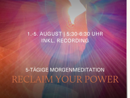 Webinar: 1.-5.8.25 RECLAIM YOUR POWER (d | en)