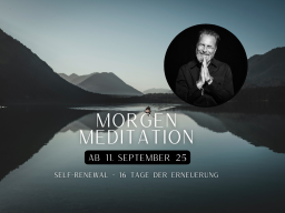 Self-Renewal - 16 Tage der Erneuerung