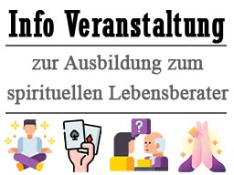 Webinar: Info Webinar für unsere Ausbildung zum spirituellen Lebensberater