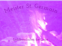 Webinar: ♥♡ Meister Saint Germain live Channeling mit persönlicher Botschaft: "Sei frei von allen Glaubenssätzen!"♡♥