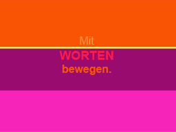 Webinar: Mit WORTEN bewegen.
