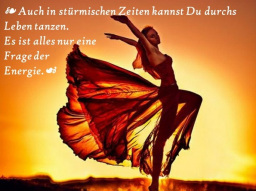 Immer durchs Leben tanzen alles eine Frage der Energie ☙ ein