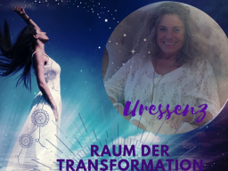 Webinar: URESSENZ - Raum der Gnade & Transformation