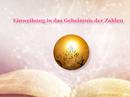 Webinar: NUMEROLOGIE - Einweihung in das Geheimnis der Zahlen