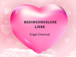 Energie aus dem Feld der bedingungslosen Liebe mit Engel Chamuel
