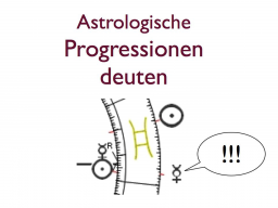 Webinar: Astrologische Progressionen deuten