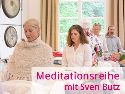 Webinar: Meditationsreihe mit Sven Butz