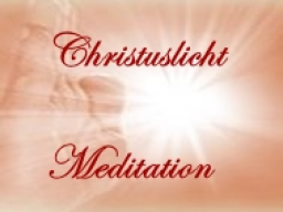 Webinar: ♫♩♪ Christuslicht Meditation ♫♩♪ ♡ ツ Sensibilisierung