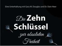 Webinar: Die Zehn Schlüssel zur absoluten Freiheit