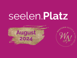 Webinar: seelen.Platz [August 2024]