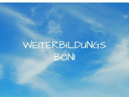 Webinar: INFO: WEITERBILDUNGS BONI - für einen erfolgreichen Start 2019