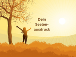 Dein Seelenausdruck - Potenzial deiner Seele - Sprachnachricht