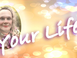 Webinar: Your LIfe * Wunder erleben