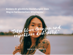 Kreiere dir glückliche Beziehungen: Deine 7-tägige Challenge für mehr Harmonie und Verbindung!