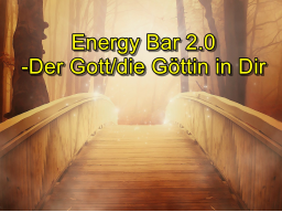 Webinar: Energy Bar 2.0 - Der Gott / Die Göttin in Dir