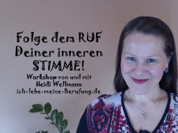 Webinar: Folge dem Ruf Deiner inneren Stimme - 9-stufiger Transformationsworkshop!
