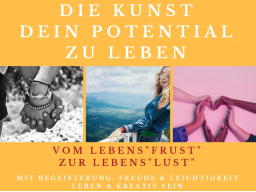 Webinar: INFO: Aktiviere DEIN POTENTIAL & LEBE Deine Freude