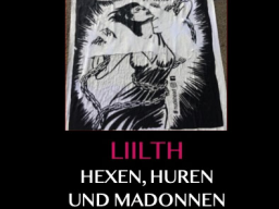 Webinar: Lilith-Stereotypen: Hexen, Huren und Madonnen