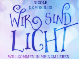 Webinar: Wir sind Licht: Willkommen in meinem Leben!