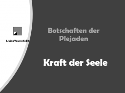 Webinar: Botschaft der Plejaden - Kraft der Seele