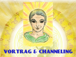 Webinar: VORTRAG & CHANNELING "DIE HOHE KUNST DES CHANNELNS"