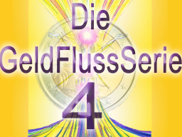Webinar: GeldFluss 4 Der geringste Aufwand