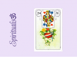 Webinar: ૐ 24 DAS HERZ ૐ Themenreihe: Meine spirituelle Reise durch das Lenormand- Karten-Deck!
