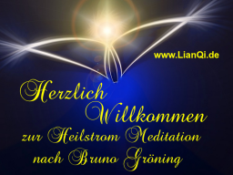 Webinar: Heilstrom Meditation