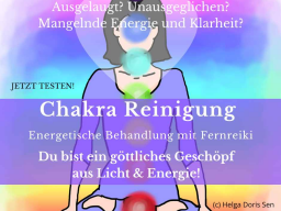 Chakrenreinigung und -energetisierung (Fernbehandlung)