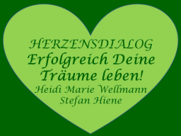 Webinar: HERZENSDIALOG: Erfolgreich Deine Träume leben!