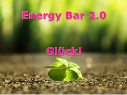 Webinar: Energy Bar 2.0 - Glück!