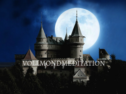 Webinar: VOLLMONDMEDITATION September 2017